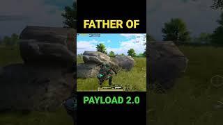 The Father of Payload 2 0