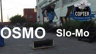 DJI Osmo - Slow Motion demonstration from Copter Source