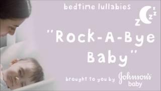 Rock-A-Bye Baby - JOHNSON'S® Baby