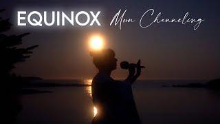 Equinox Moon Channeling & Sound Bath (444Hz) Ethereal Vocals - Infinity Chimes - Ocean Waves