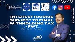 Interest Income subject to Final Withholding Tax  FWT