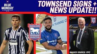 ️ TOWNSEND SIGNS! | NEW DEAL FOR MORSY! | O'LEARY RETIRES | Blue Monday Live Reaction | #itfc