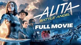 Alita: Battle Angel (2019) Full English Movie | Rosa Salazar, Christoph Waltz, | Reviews & Facts