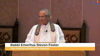 Yom Kippur Afternoon Sermon | Rabbi Steven Foster | High Holy Days 2024/5785