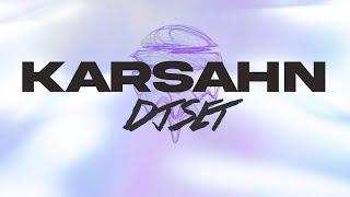 Karsahn - DJ Set (Replay)