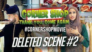 CORNER SHOP: THANK YOU, COME AGAIN | Deleted Scene 2 #CornerShopMovie