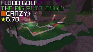 Roblox: FE2 Community Maps - Flood Golf: The Big Putt Show (High Crazy+)