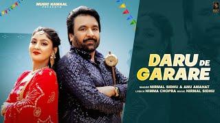 Daru De Garare (Official Video) Nirmal Sidhu | Anu Amanat | Music Kamaal | New Punjabi Songs 2024