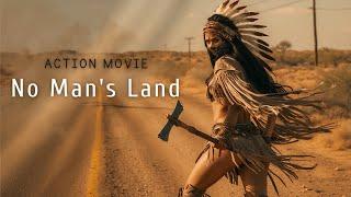 A fierce Native girl aids a lone survivor in a deadly quest | Full Movie in English