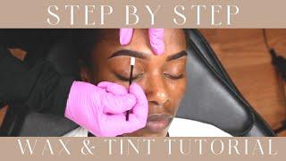 Eyebrow Wax and Tint Tutorial