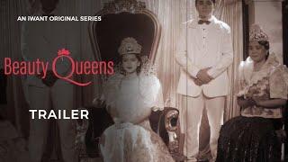 Beauty Queens Trailer | iWant Original Series