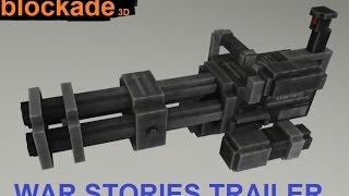 BLOCKADE 3D WAR STORIES - TRAILER + PHOTOS