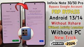 Infinix Note 30/ 30 Pro Frp Bypass Android 14 | infinix Note 30 Bypass Google Account Without Pc