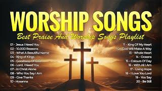 Top Christian Worship Songs - Best Praise And Worship Songs Playlist - Nonstop Christian Songs #114