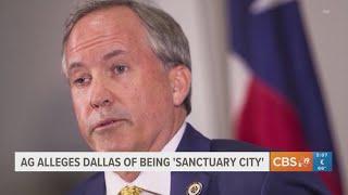 AG Ken Paxton alleges Dallas is a sanctuary city