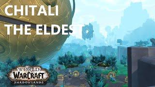 Chitali the eldest | World of Warcraft: Shadowlands