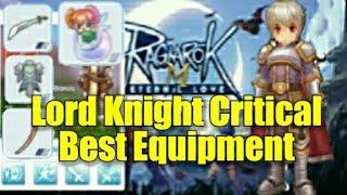 Ragnarok Eternal Love Best Equipment Lord Knight Critical & Price