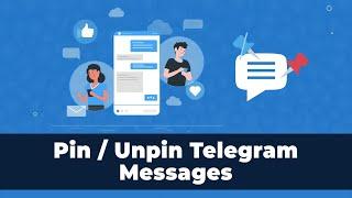 How to Pin/Unpin Telegram Messages In Your Groups