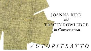 Joanna Bird and Tracey Rowledge in Conversation