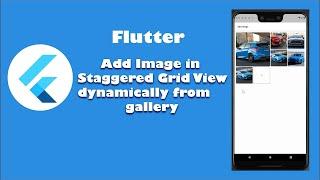 Flutter adding image in staggered grid view using image picker| Flutter 01