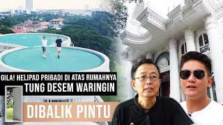 GILA! HELIPAD PRIBADI DI ATAS RUMAHNYA SENDIRI! TUNG DESEM WARINGIN | #DibalikPintu