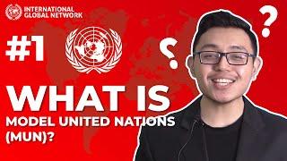 Episode 1: What is Model United Nations (MUN)?