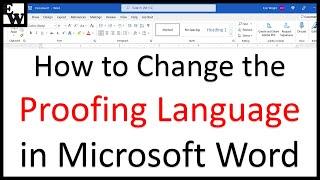 How to Change the Proofing Language in Microsoft Word