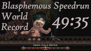 Blasphemous All Bosses Speedrun World Record: 49:35