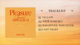 TREASURE (트레저) - PLEASURE [FULL ALBUM PLAYLIST]