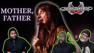 Journey - 'Mother, Father' Reaction! Steve Perry and His Heavenly Pipes! Simply Captivating!