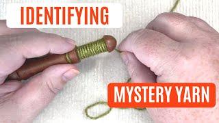 How to Identify Mystery Yarn Without a Label