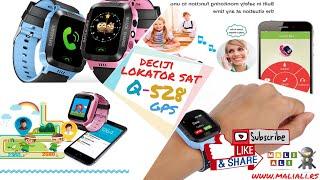 Deciji Pametni Sat Lokator - Deciji Smartwatch telefon GPS Q528 - Kids Smart Watrch Q528- maliali.rs