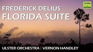 Frederick Delius： Florida Suite, RT.vi/1