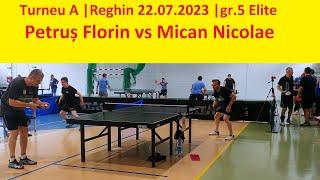 Petruș Florin vs Mican Nicolae |gr5  Elite |Reghin 22 07 2023