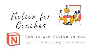 What is possible with Notion for your Coaching Business