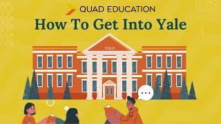 How to Get Into Yale: Insider Tips and Tricks