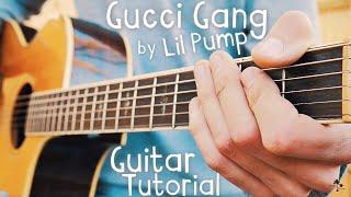 Gucci Gang Lil Pump Guitar Lesson for Beginners // Gucci Gang Guitar // Lesson #383