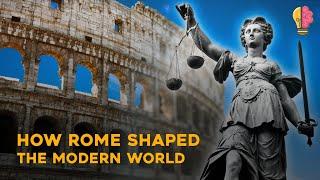 How Rome Shaped the Modern World