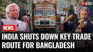 India Cuts Off Crucial Trade Link to Bangladesh: What’s Behind the Move?