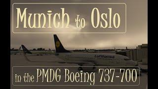 Munich to Oslo in the PMDG Boeing 737-700 for Microsoft Flight Simulator