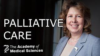 Palliative care for the 21st century | Professor Irene Higginson OBE FMedSci