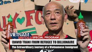 David Tran: The Journey of a Vietnamese Immigrant