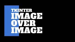 Image over image tkinter