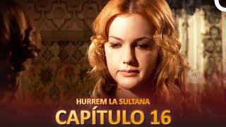 Hurrem La Sultana Capitulo 16 (Versión Larga)