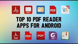 Top 10 Best PDF Reader Apps for Android