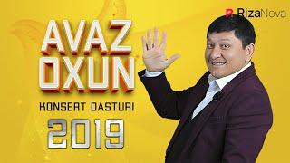 AVAZ OXUN 2019-YILGI KONSERT DASTURI