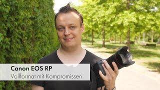 Canon EOS RP | solide Vollformat-DSLM mit Systemschwächen [Deutsch]