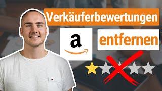 So entfernst du Verkäuferbewertungen auf Amazon! How to Amazon Folge 4 (2024)