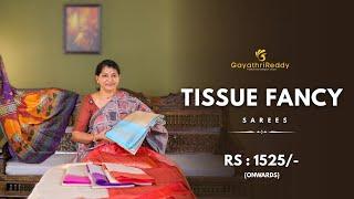Tissue Fancy Sarees. | #GayathriReddy |