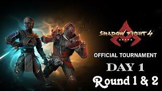 Shadow Fight 4: Arena Official Tournament Day 1 Round 1 & 2